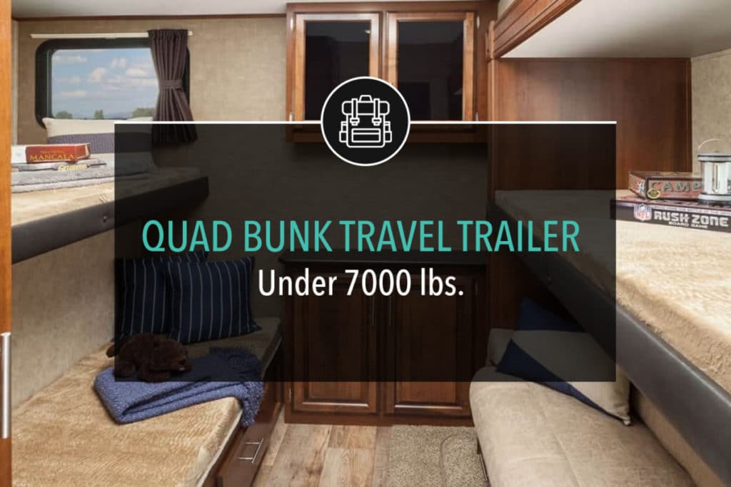 Quad Bunk Travel Trailer Under 7000 lbs